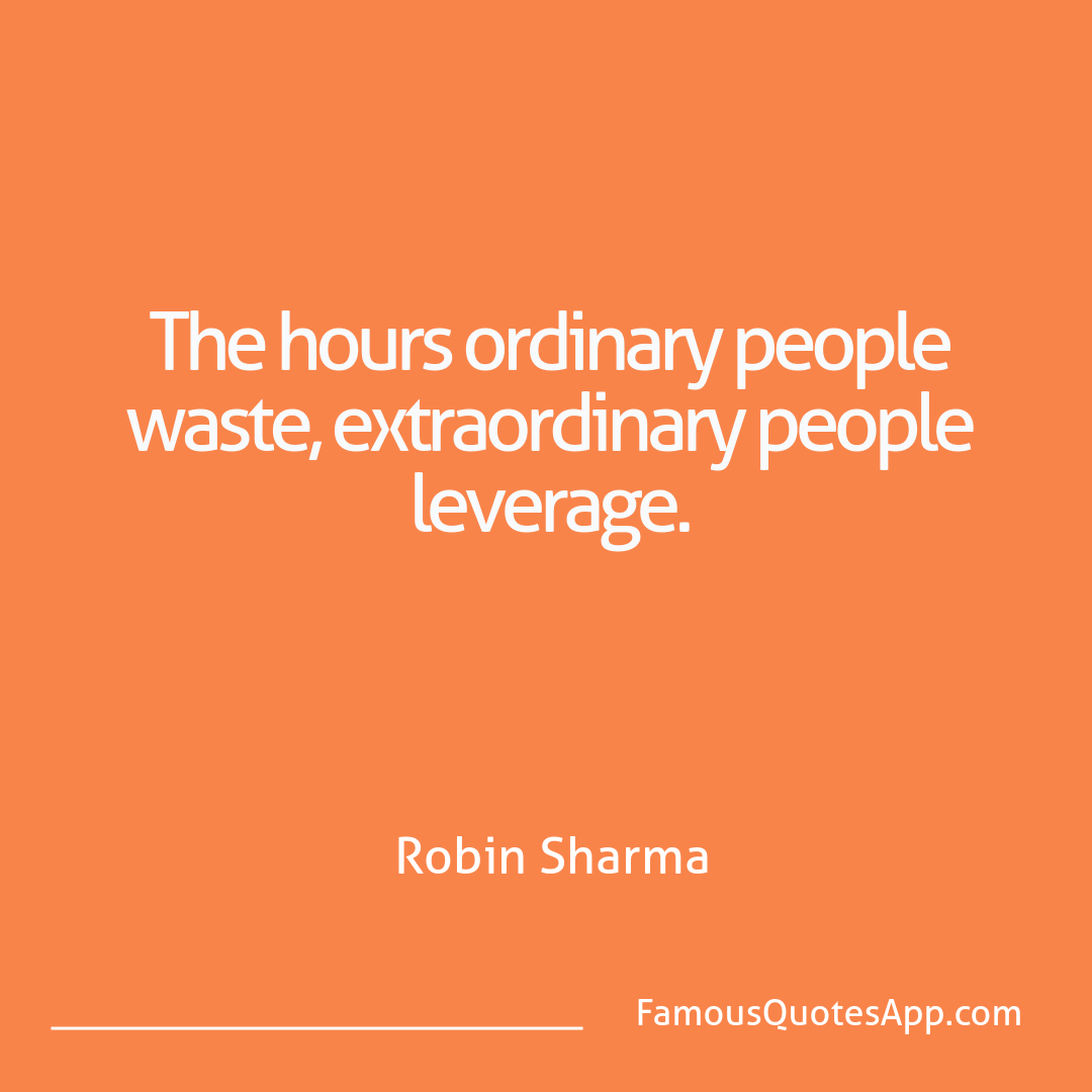 Success Robin Sharma The hours ordinary p