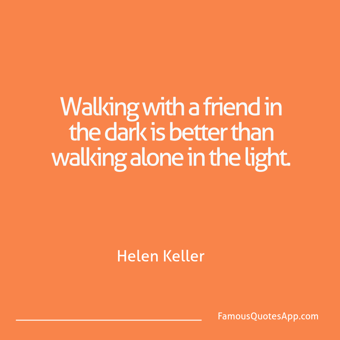Love Helen Keller Walking with a frien
