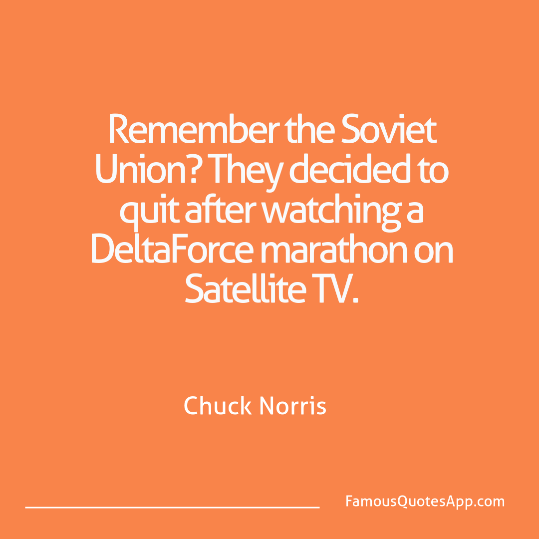 Chuck Norris Chuck Norris Remember the Soviet