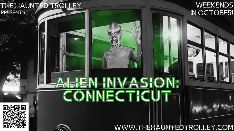 ALIEN INVASION AT SHORE LINE TROLLEY MUSEUM