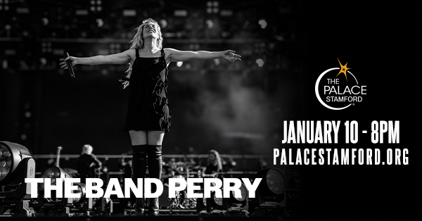 The Band Perry coming to The  Palace Theatre Stamford