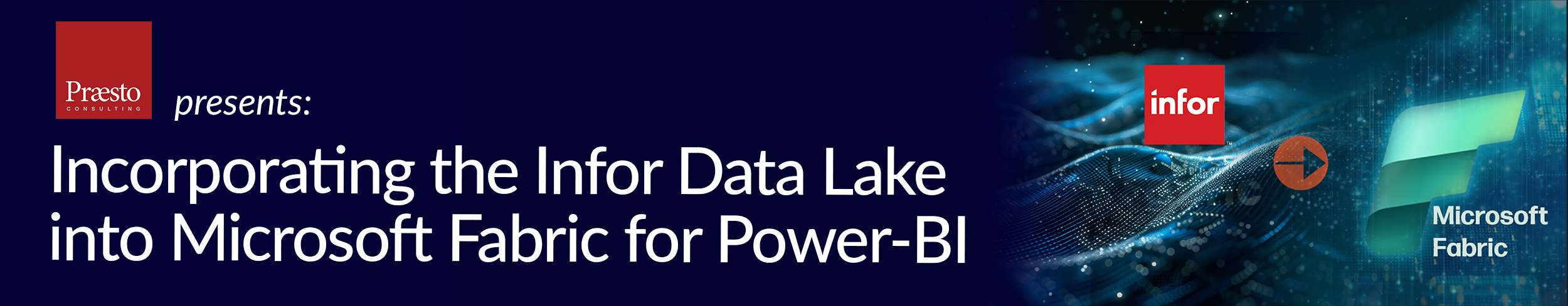 Incorporating the Infor Data Lake into Microsoft Fabric for Power-BI