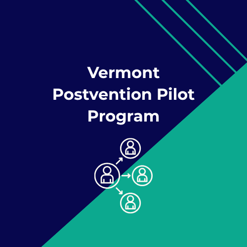 Vermont Postvention Pilot Program