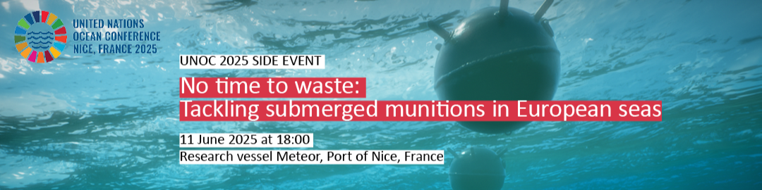 UN Ocean Conference - Side event: "No time to waste: Tackling submerged munitions in European seas"