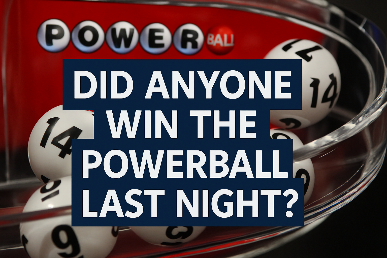 did anyone win the powerball last night