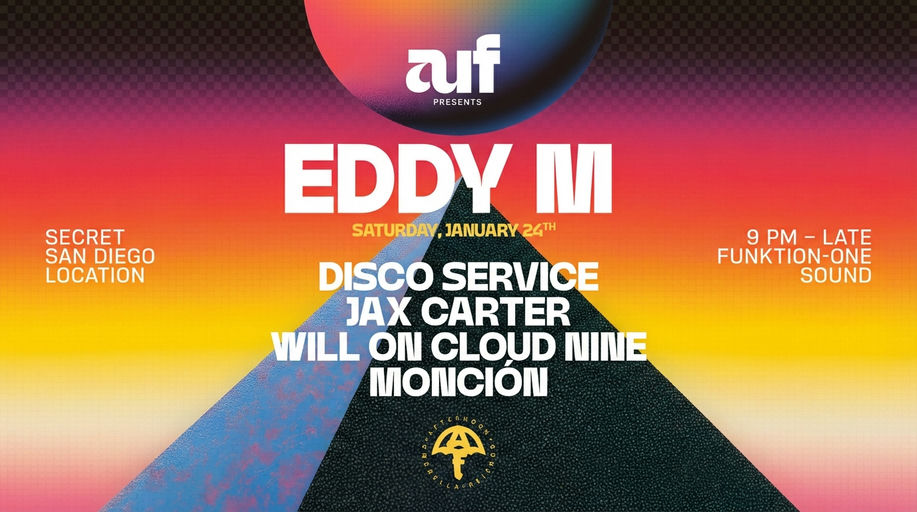 Flyer for AUF Presents: Eddy M