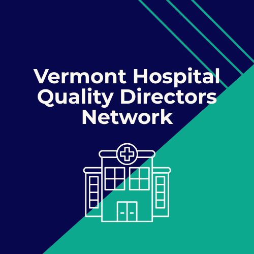 Vermont Hospital Quality Directors Network