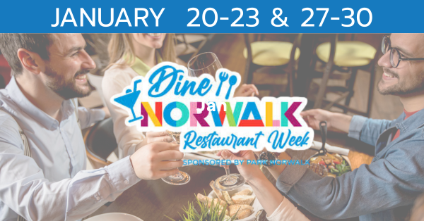 Norwalk-Restaurant-Weeks-Jan-20-23-2026-and-Jan-27-30- 2026