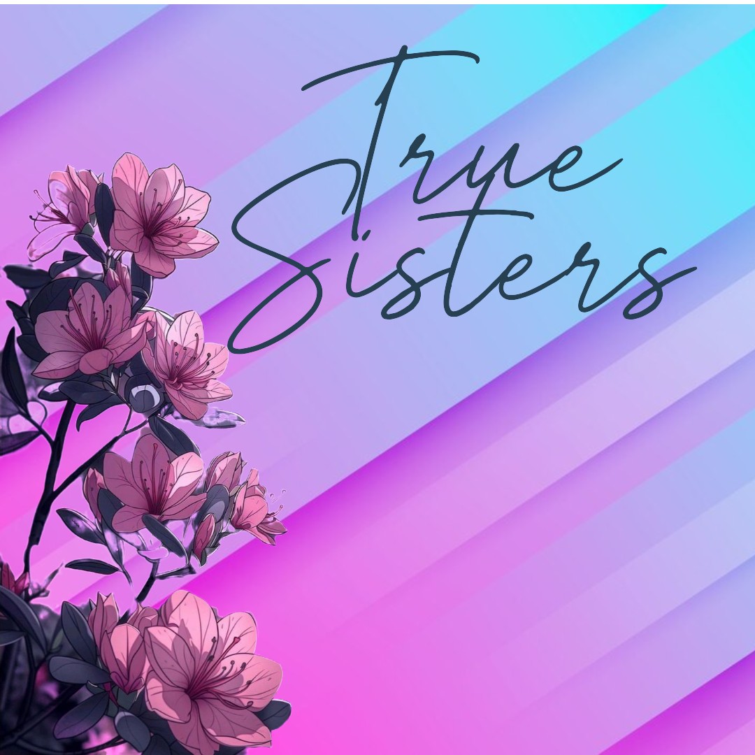 True Sisters