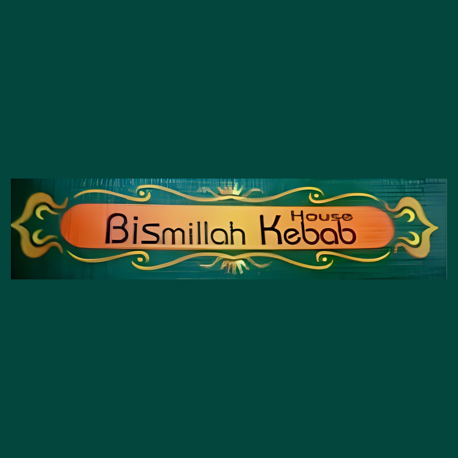 Bismillah Kebab House
