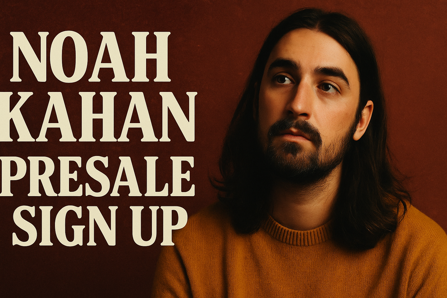 noah kahan presale sign up