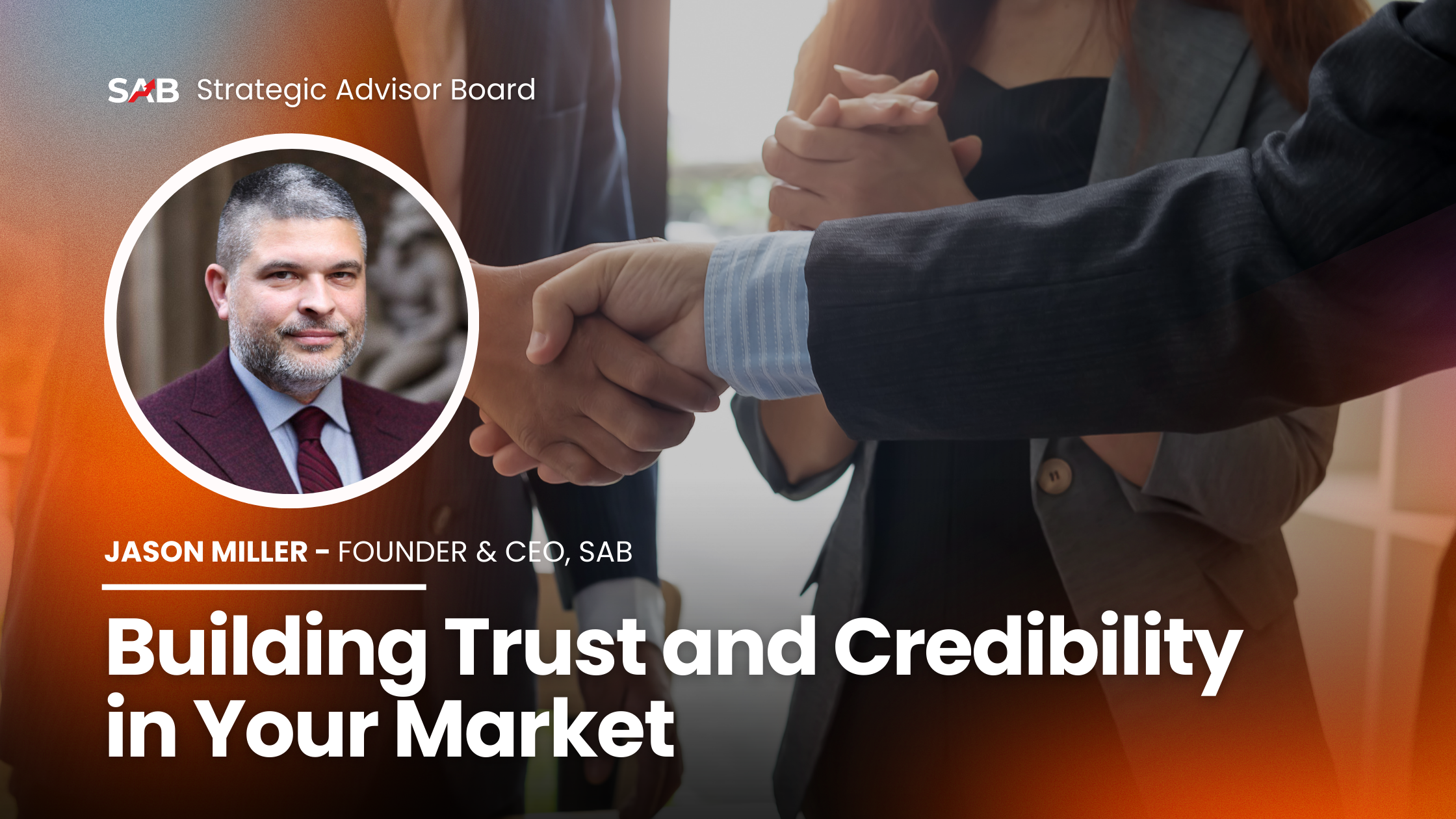 Building Trust and Credibility in Your Market