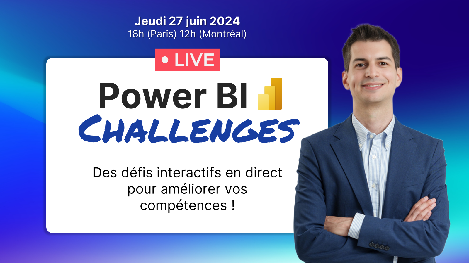 Transformez Vos Compétences Power BI : Participez aux Défis en Direct avec Benjamin !