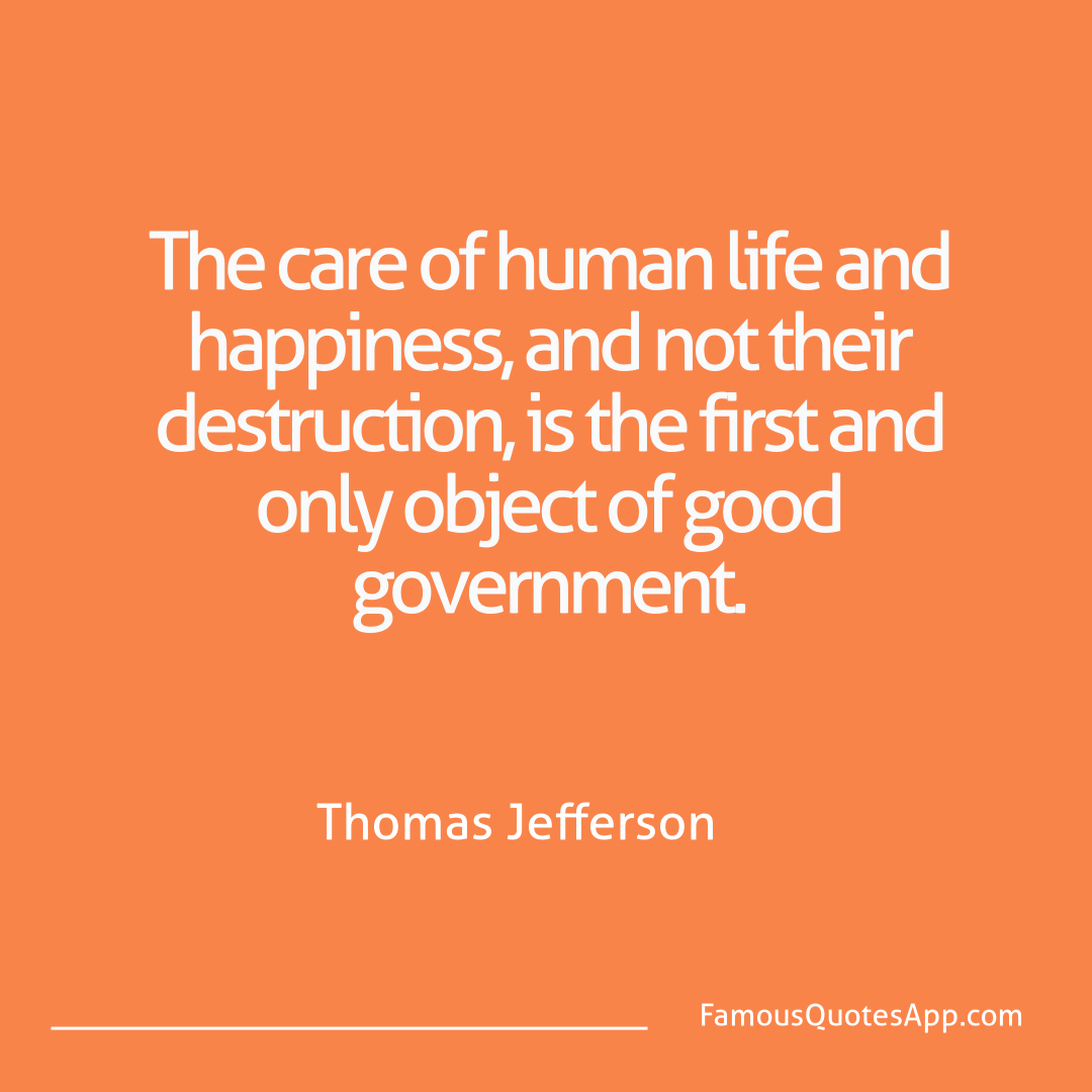 People Thomas Jefferson The care of human li