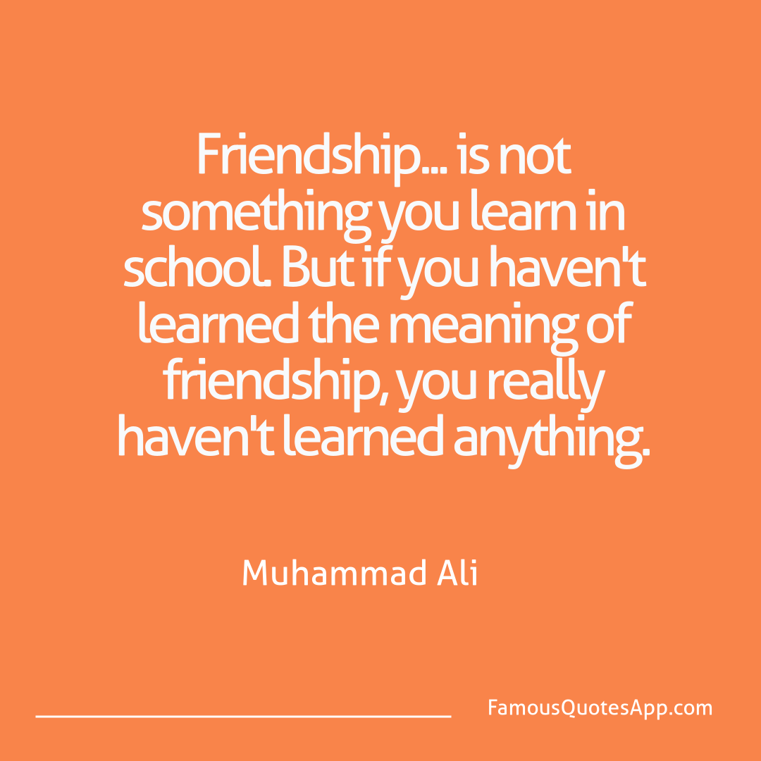 People Muhammad Ali Friendship... is not