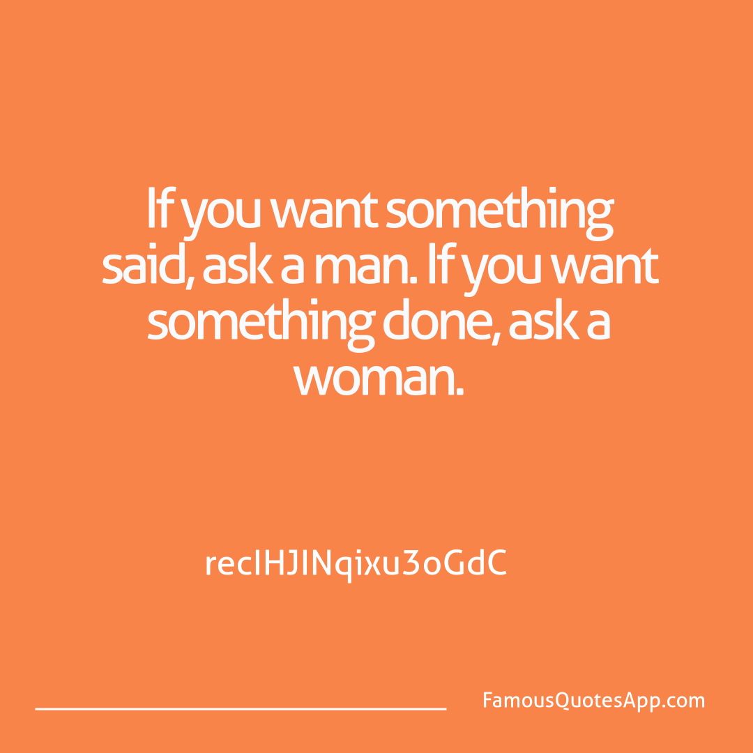 Humor Margaret Thatcher If you want somethin