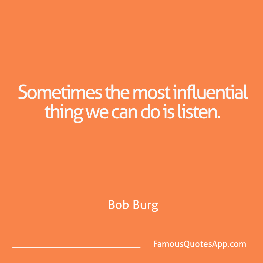 Wisdom Bob Burg Sometimes the most i