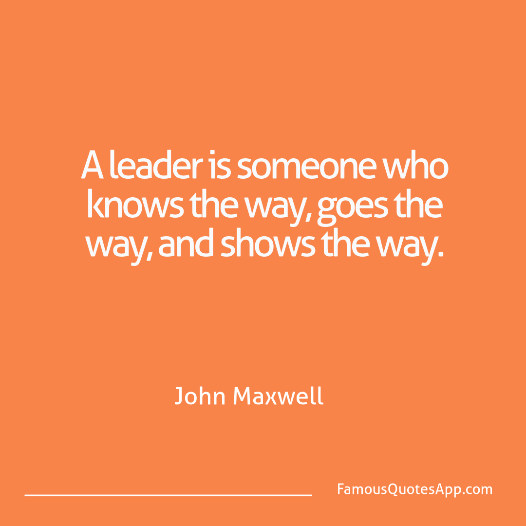 Motivation John Maxwell A leader is someone