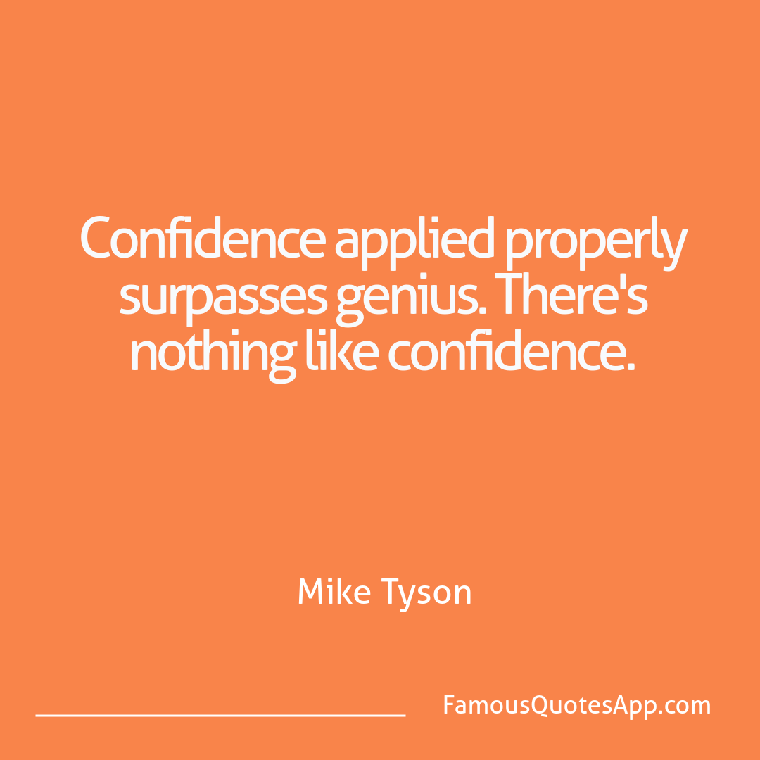 Motivation Mike Tyson Confidence applied p