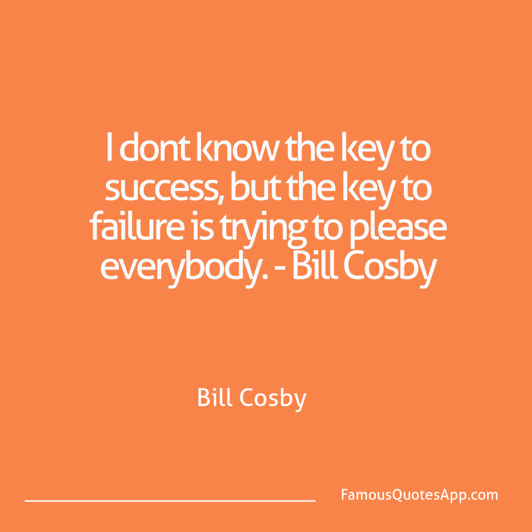 Success Bill Cosby I dont know the key