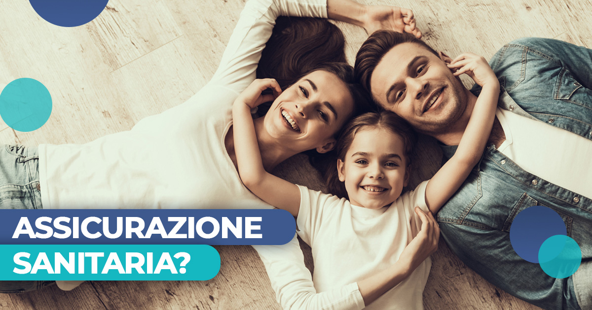 Cos’è un’assicurazione sanitaria integrativa?