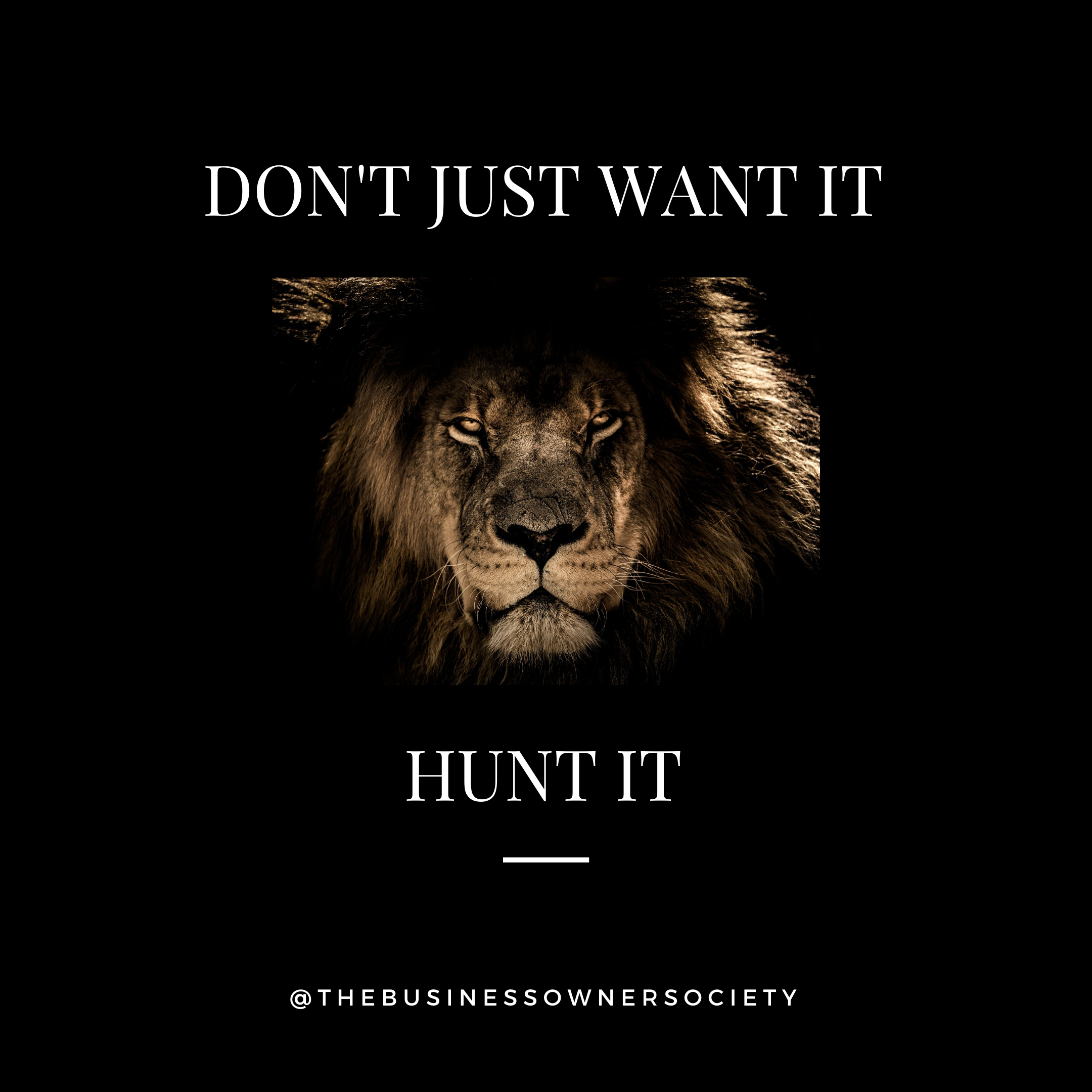 DON'T JUST WANT IT. HUNT IT.