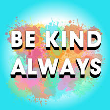 Be Kind