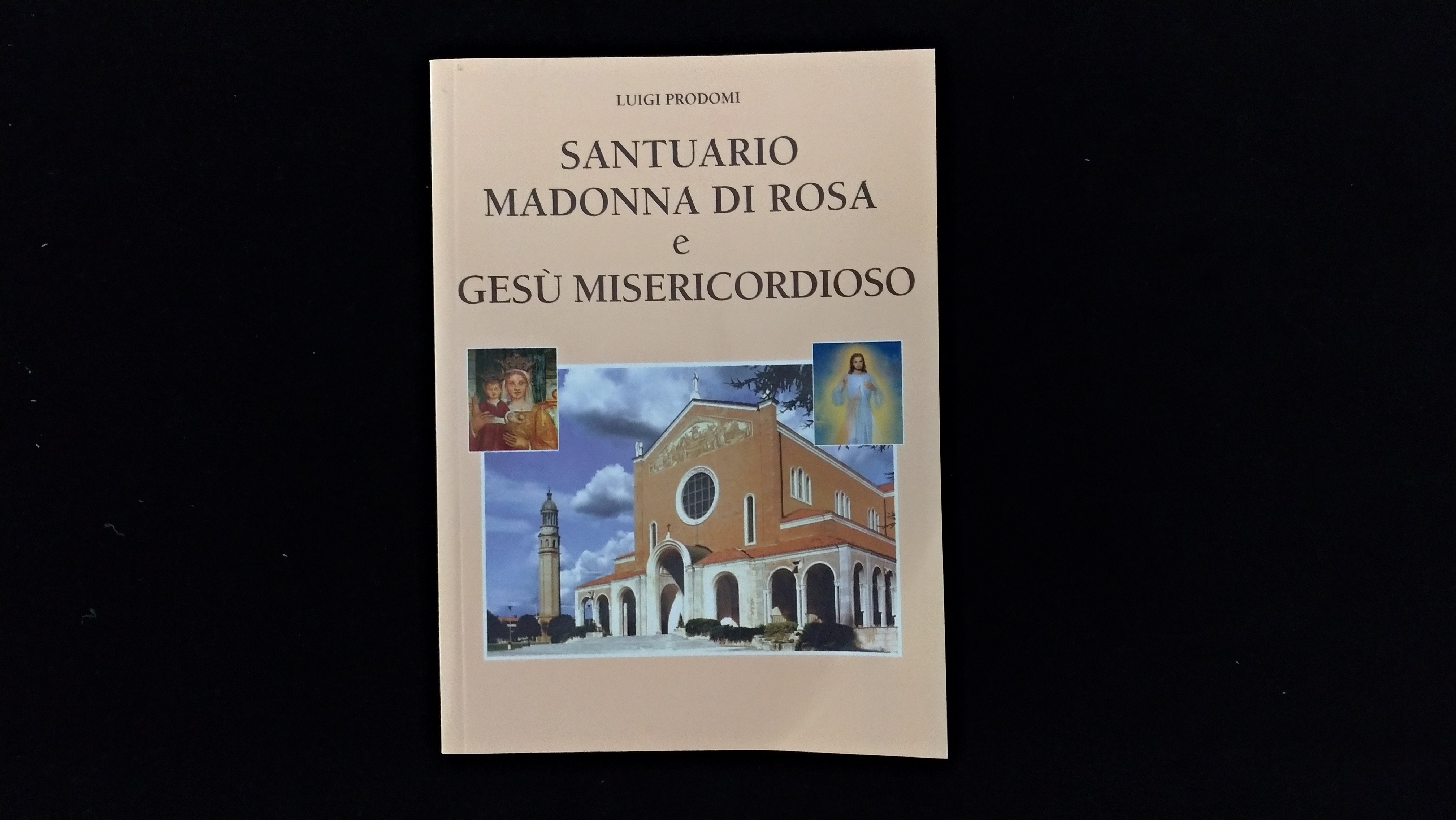 Santuario Madonna di Rosa e Gesù Misericordioso