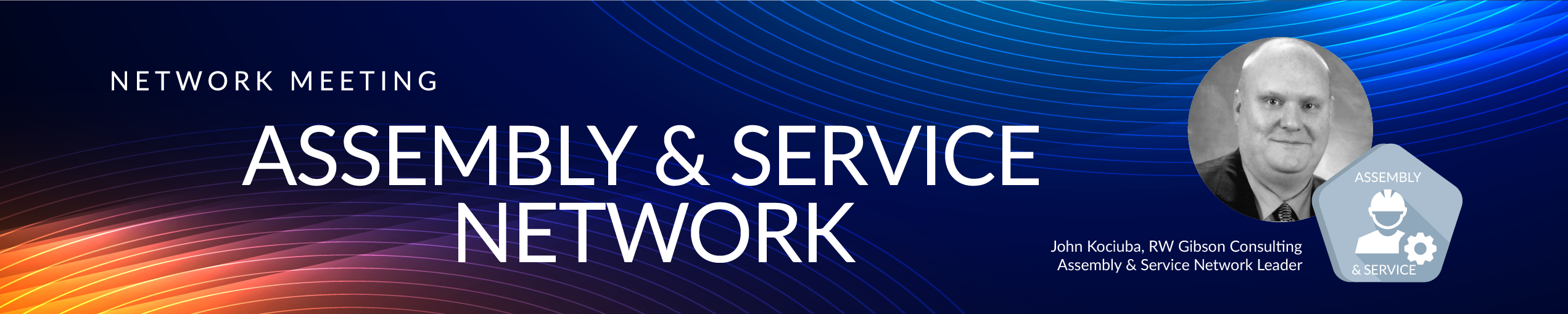 Assembly and Service Network Meeting