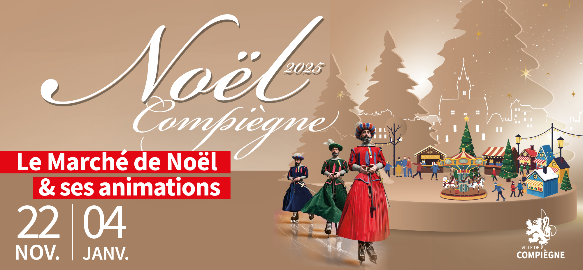 Noël à Compiègne 2025 : Six semaines de magie pour petits et grands !