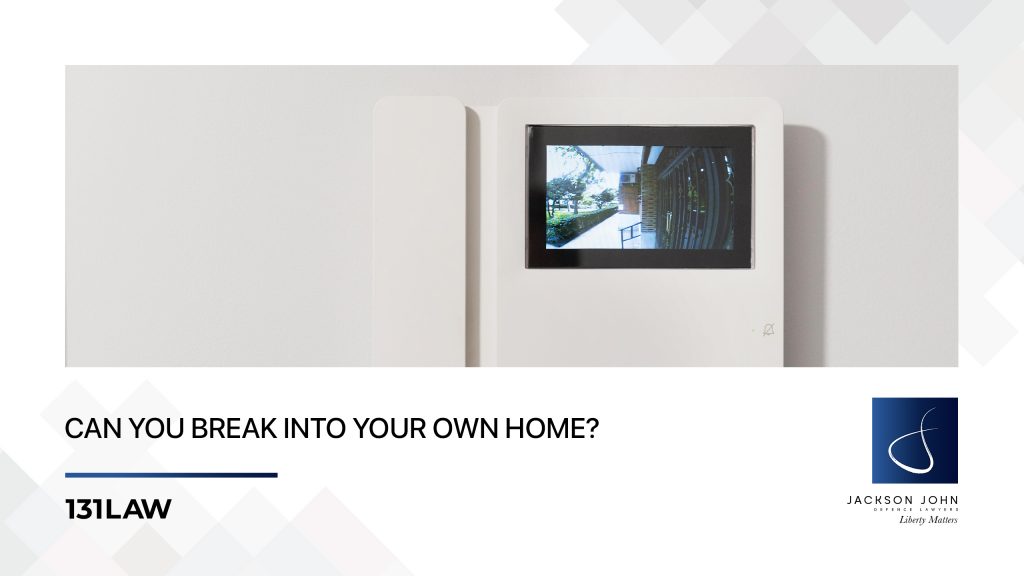 Can you Break into your Own Home?