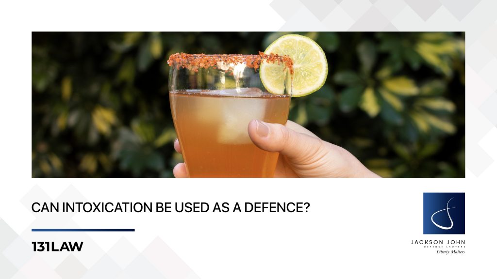 Can Intoxication be used as a Defence?