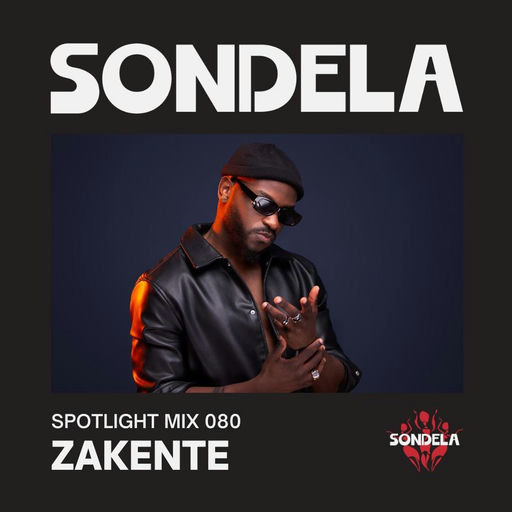 Sondela Spotlight 080 - Zakente  cover
