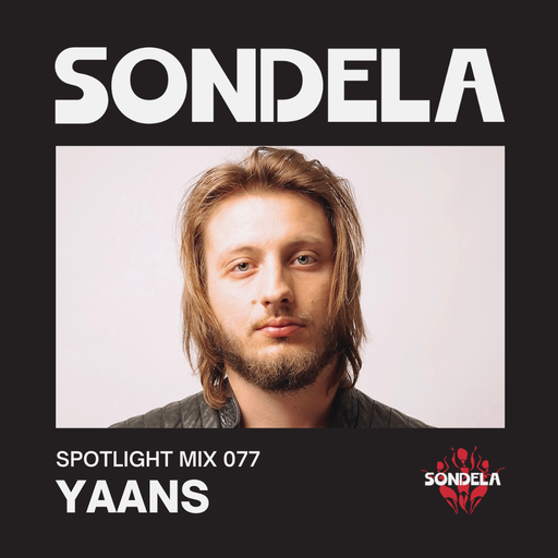 Sondela Spotlight 077 - Yaans cover