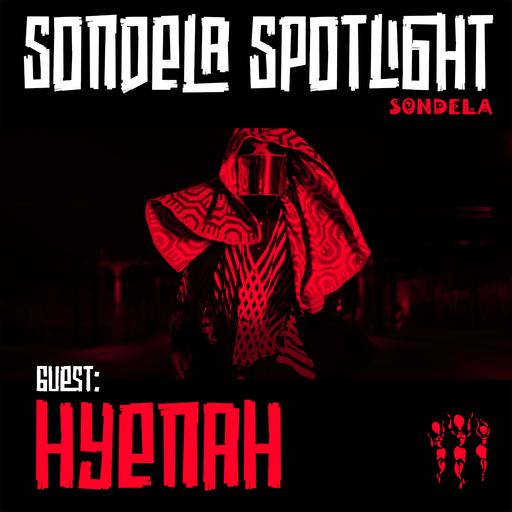 Sondela Spotlight 001 - Hyenah cover