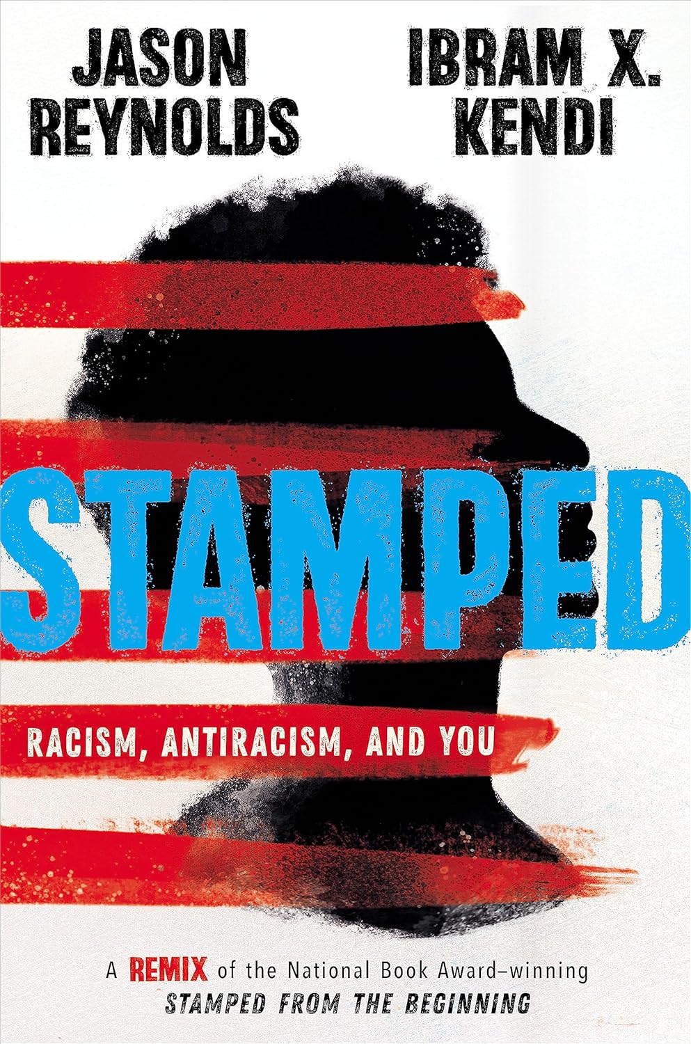 Stamped: Racism, Antiracism, & You by Jason Reynolds