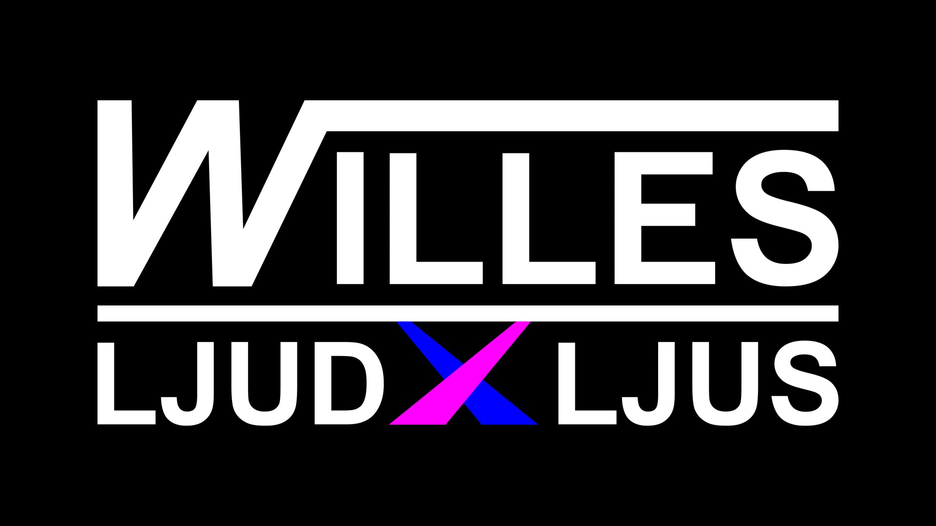 Willes Ljud & Ljus