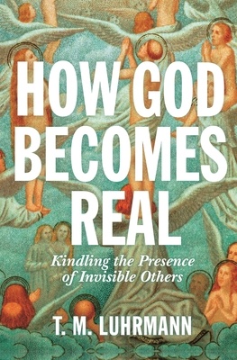Cover for How God Becomes Real