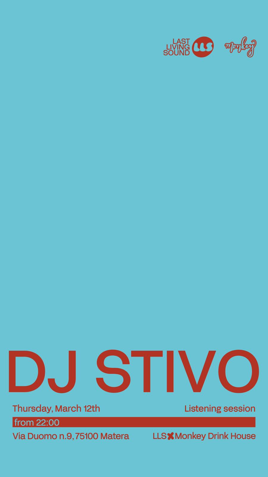 Listening Session by Last Living Sound: Dj Stivo