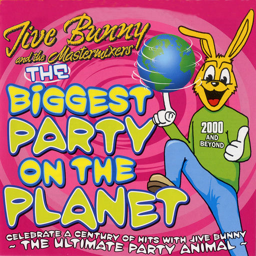 Artwork for Jive Bunny And The Mastermixers The Biggest Party On The Planet