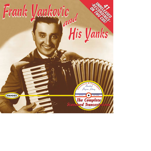 Artwork for Frank Yankovic and His Yanks: The Complete Standard Transcriptions