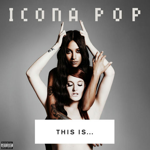 Artwork for THIS IS... ICONA POP