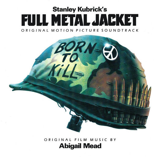 Artwork for Full Metal Jacket (Original Motion Picture Soundtrack)
