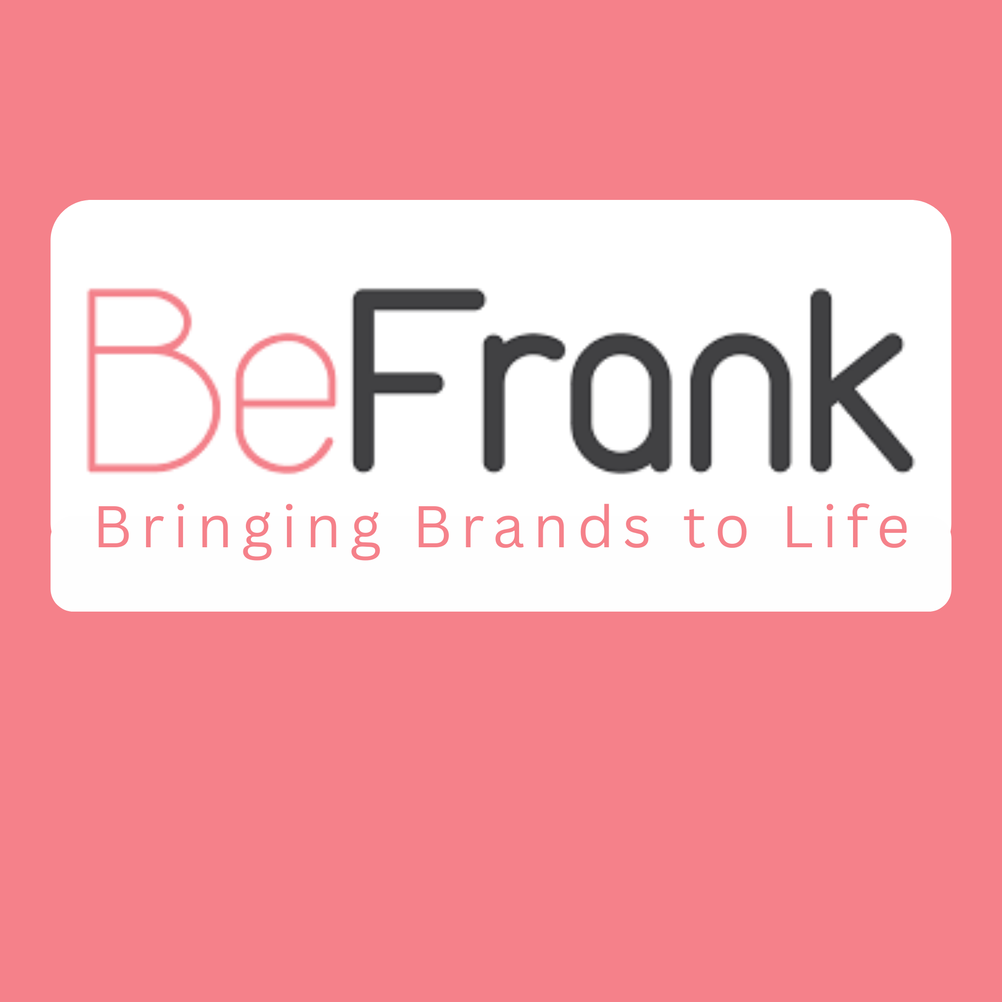 Be Frank.