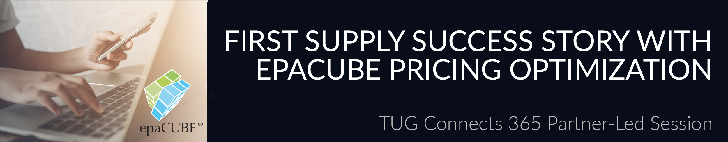 First Supply Success Story with epaCUBE Pricing Optimization