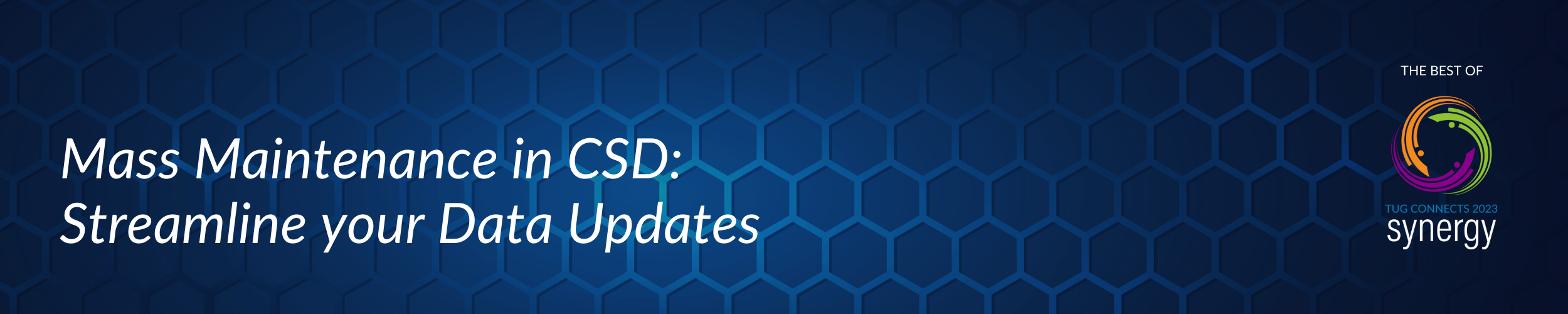 Best of TC23 - Mass Maintenance in CSD