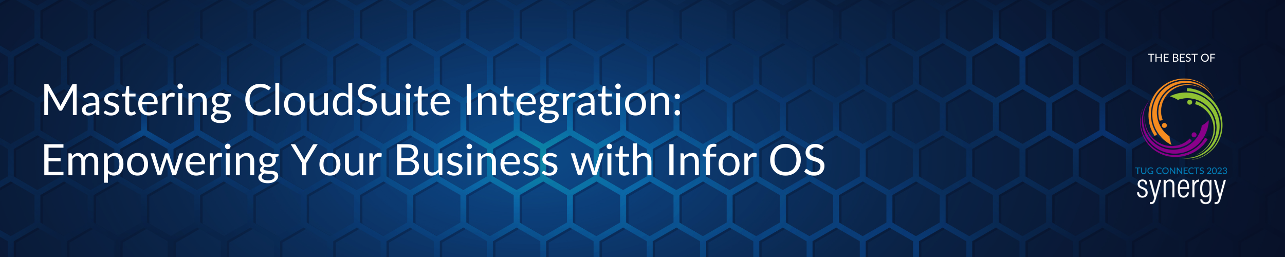 Best of TC23 Series: Mastering CloudSuite Integration