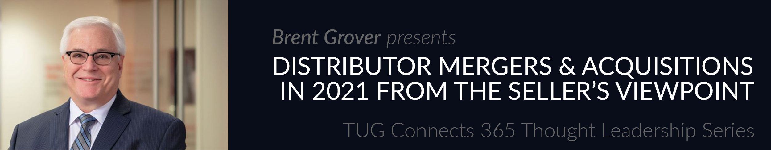 Distributor M&A in 2021 - From the Seller's Viewpoint