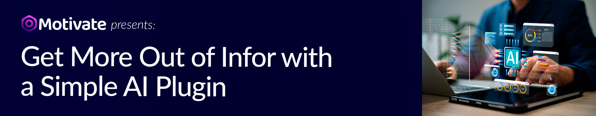 Motivate Presents: Get More Out of Infor with a Simple AI Plugin