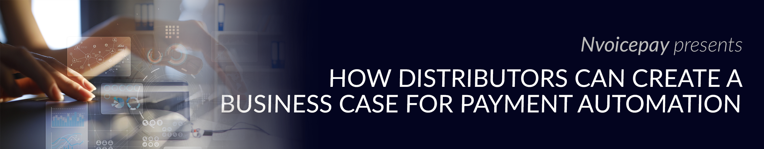 How Distributors Can Create a Business Case for Payment Automation